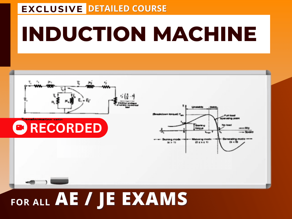 Induction Machine - For All JE/AE Exams (Recorded Courses)'s image